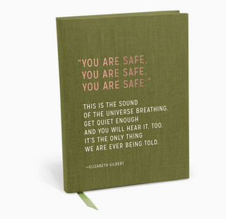 Elizabeth Gilbert You Are Safe Journal
