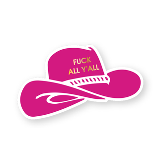 Fuck All Y'all Vinyl Sticker