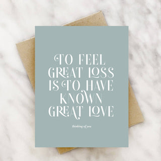 To have known great love sympathy card