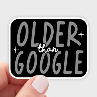 Older Than Google Sticker - Dirty Thirty, Over the Hill