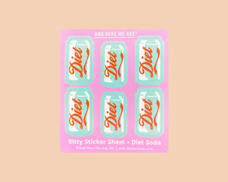 And Here We Are - Bitty Vinyl Sticker Sheet—Diet Soda (6 little stickers)