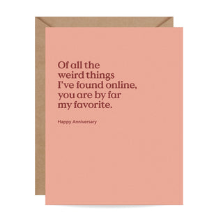 Of All the Weird Things Anniversary Card