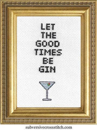 Let The Good Times Be Gin