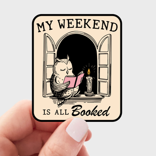 My Weekend is All Booked Sticker - bookshop, bookstore, owl