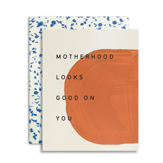Motherhood Looks Good On You