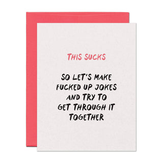 This Sucks Support Sympathy Card