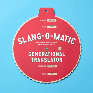 Slang-o-Matic Generational Translator