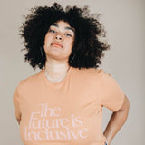 The Future is Inclusive Shirt