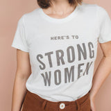 Here's to Strong Women Fitted Crewneck