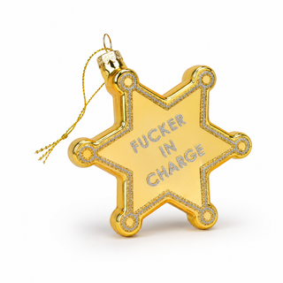 Fucker In Charge - Funny Glass Ornament