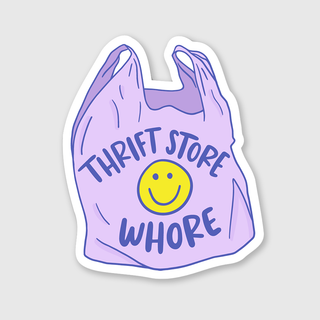 Thrift Store Whore Sticker