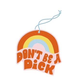 Don't Be A Dick Air Freshener