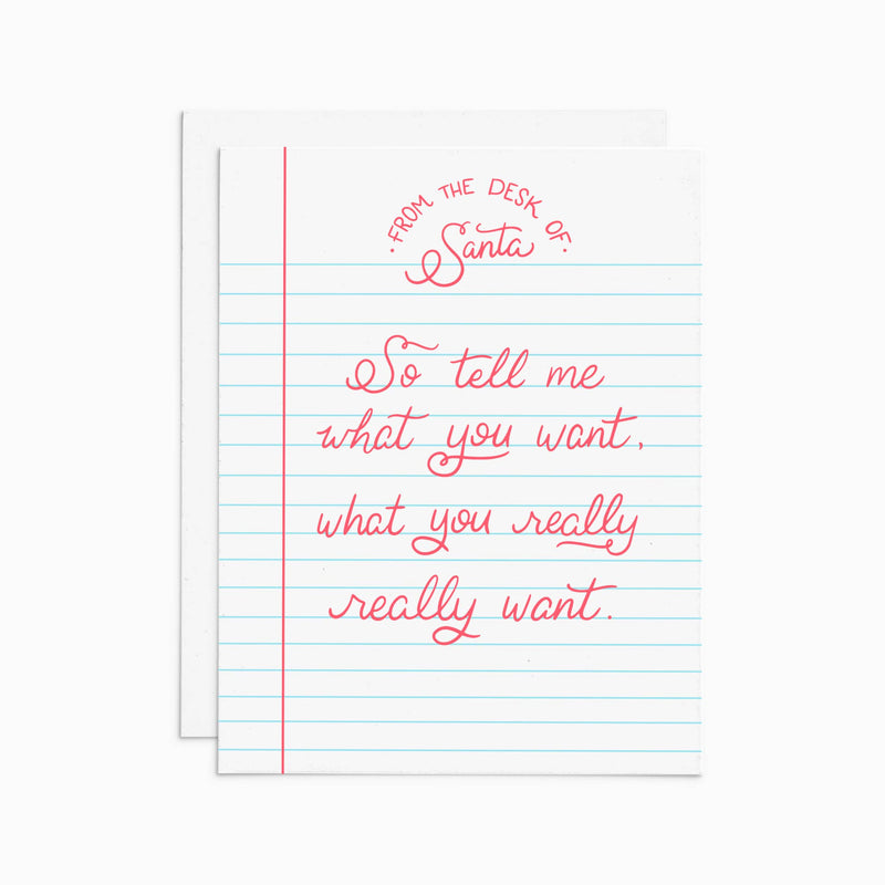 Desk of Santa: So Tell Me What You Want… Letterpress Greeting Card
